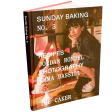 Sunday Baking No. 3 Cookbook by Jordan Rondel on Sale