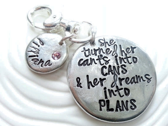 She Turned Her Can ts Into Cans and Her Dreams Into Plans | Swivel Clip Keychain Discount