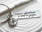 A Grand Adventure Is About to Begin | Compass Keychain | Motivational Gift Supply