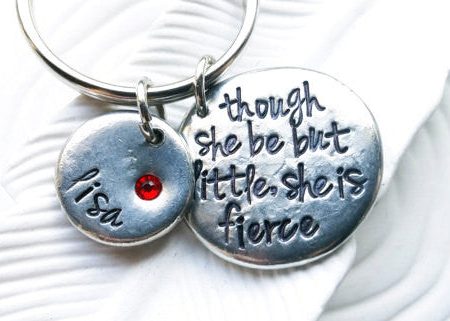 Though She Be But Little She Is Fierce Keychain | Shakespeare Quote Keychain Online Hot Sale