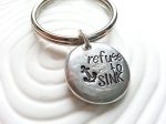 Refuse to Sink | Pebble Keychain For Cheap