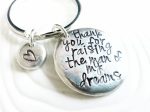 Thank You For Raising The Man Of My Dreams Keychain | Pebble Keychain Cheap