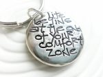 Life Begins at the End of Your Comfort Zone | Pebble Keychain For Discount